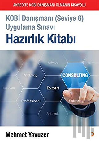 Kobi Danışmanı (Seviye 6) Uygulama Sınavı Hazırlık Kitabı | Kitap Amba