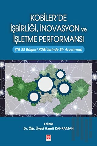 Kobiler'de İşbirliği, İnovasyon ve İşletme Performansı | Kitap Ambarı