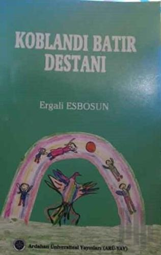 Koblandı Batır Destanı | Kitap Ambarı