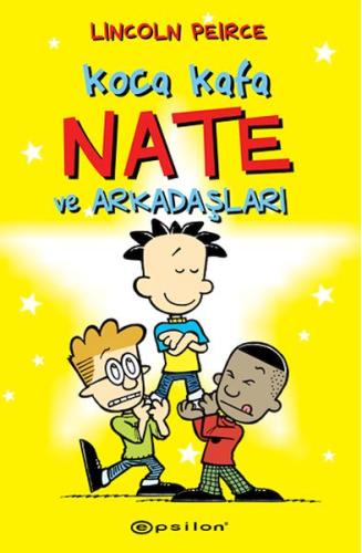 Koca Kafa Nate ve Arkadaşları | Kitap Ambarı