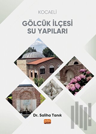 Kocaeli Gölcük İlçesi Su Yapıları | Kitap Ambarı