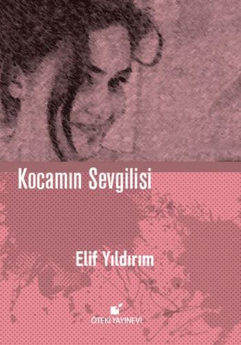 Kocamın Sevgilisi (Ciltli) | Kitap Ambarı