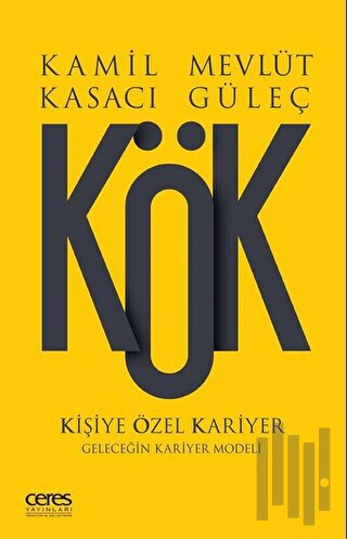 Kök - Kişiye Özel Kariyer | Kitap Ambarı