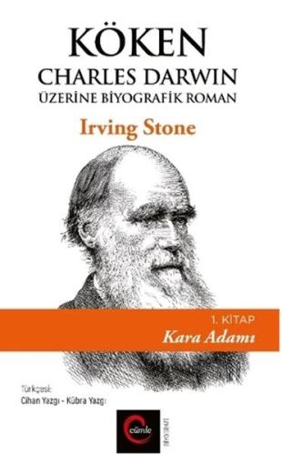 Köken: Charles Darwin Üzerine Biyografik Roman (1. Kitap) - Kara Adamı