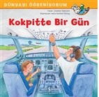 Kokpitte Bir Gün - Dünyayı Öğreniyorum | Kitap Ambarı