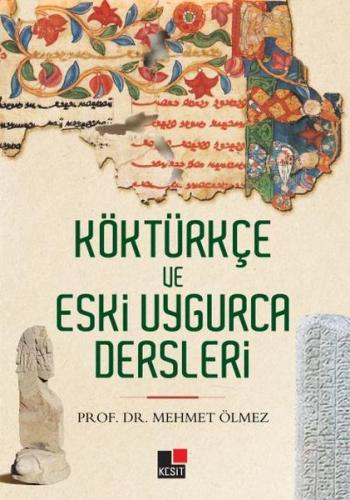 Köktürkçe ve Eski Uygurca Dersleri | Kitap Ambarı