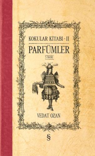 Kokular Kitabı 2 - Parfümler (Ciltli) | Kitap Ambarı