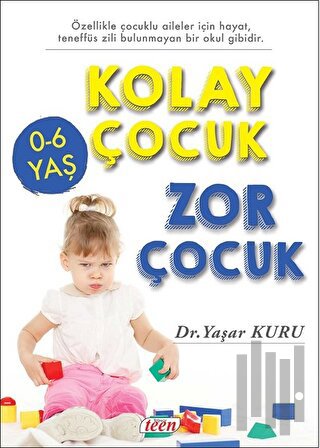 Kolay Çocuk Zor Çocuk | Kitap Ambarı