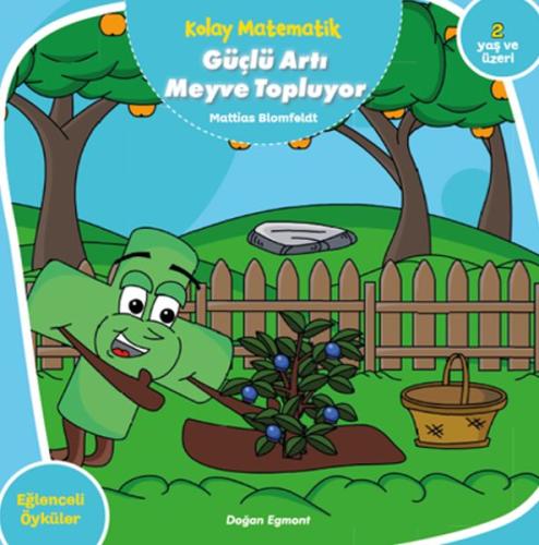 Güçlü Artı Meyve Topluyor - Kolay Matematik | Kitap Ambarı