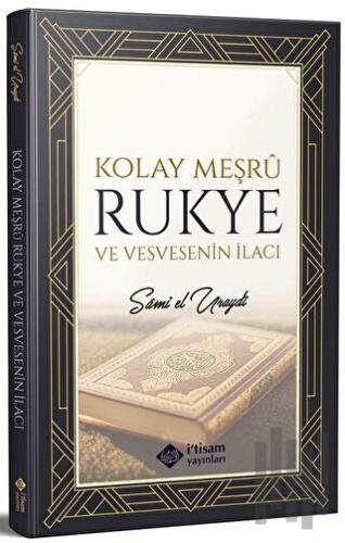 Kolay Meşru Rukye ve Vesvesenin İlacı | Kitap Ambarı