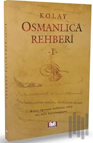 Kolay Osmanlıca Rehberi 1 | Kitap Ambarı