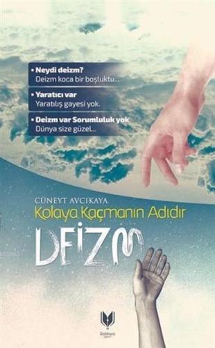 Kolaya Kaçmanın Adıdır Deizm | Kitap Ambarı