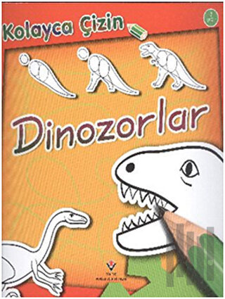 Kolayca Çizin - Dinozorlar | Kitap Ambarı