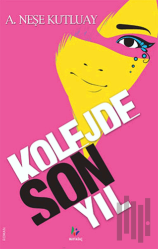 Kolejde Son Yıl | Kitap Ambarı