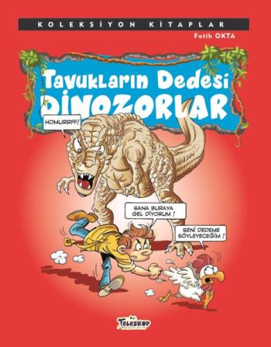 Tavukların Dedesi Dinazorlar | Kitap Ambarı