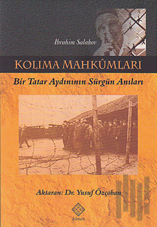 Kolıma Mahkûmları | Kitap Ambarı