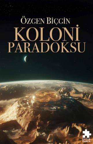 Koloni Paradoksu | Kitap Ambarı