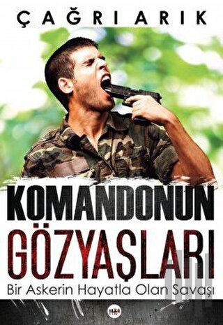 Komandonun Gözyaşları | Kitap Ambarı