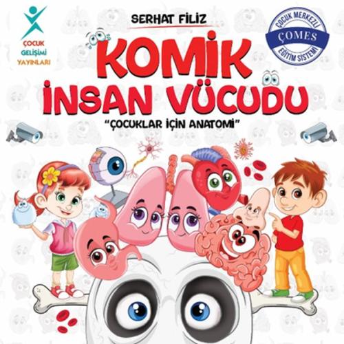 Komik İnsan Vücudu: Çocuklar İçin Anatomi | Kitap Ambarı