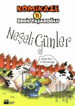 Komikaze 11 Neşeli Günler | Kitap Ambarı