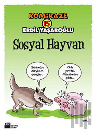 Komikaze 15 Sosyal Hayvan | Kitap Ambarı