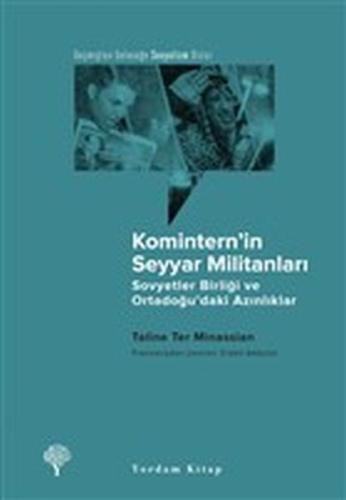 Komintern’in Seyyar Militanları | Kitap Ambarı