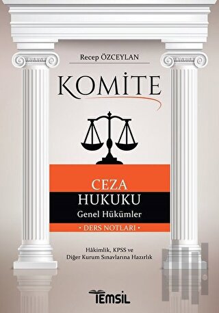 Komite Ceza Hukuku Genel Hükümler | Kitap Ambarı