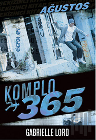 Komplo 365 : Ağustos | Kitap Ambarı