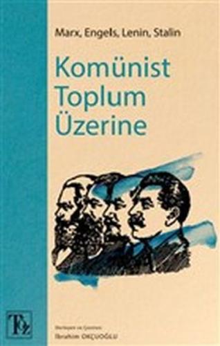 Komünist Toplum Üzerine | Kitap Ambarı