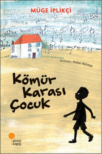 Kömür Karası Çocuk | Kitap Ambarı