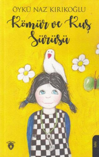 Kömür ve Kuş Sürüsü | Kitap Ambarı