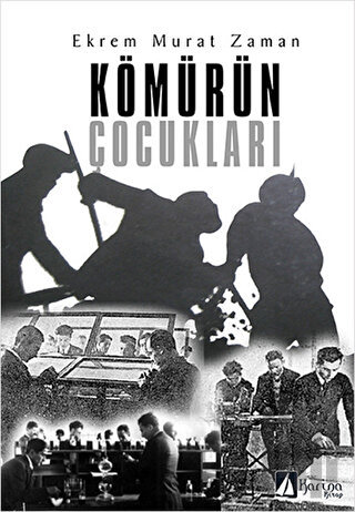 Kömürün Çocukları | Kitap Ambarı