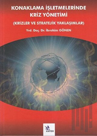 Konaklama İşletmelerinde Kriz Yönetimi | Kitap Ambarı