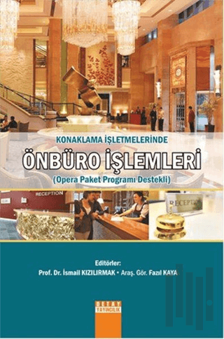 Konaklama İşletmelerinde Önbüro İşlemleri | Kitap Ambarı