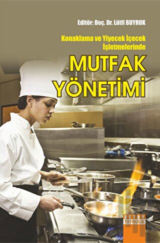 Konaklama Ve Yiyecek İçecek İşletmelerinde Mutfak Yönetimi | Kitap Amb