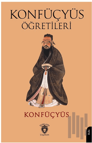 Konfüçyüs Öğretileri | Kitap Ambarı