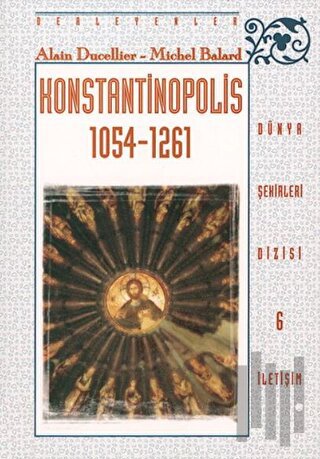 Konstantinopolis 1054-1261 | Kitap Ambarı