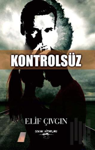 Kontrolsüz | Kitap Ambarı