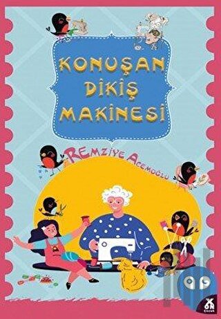 Konuşan Dikiş Makinesi | Kitap Ambarı