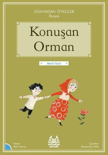 Konuşan Orman - Dünyadan Öyküler Rusya | Kitap Ambarı