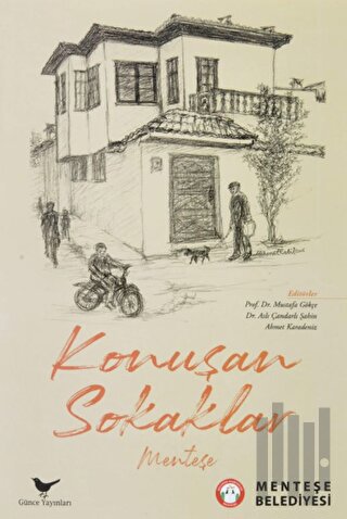 Konuşan Sokaklar - Menteşe | Kitap Ambarı