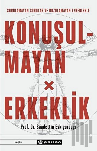 Konuşulmayan Erkeklik | Kitap Ambarı