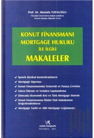 Konut Finansmanı Mortgage Hukuku ile İlgili Makaleler (Ciltli) | Kitap