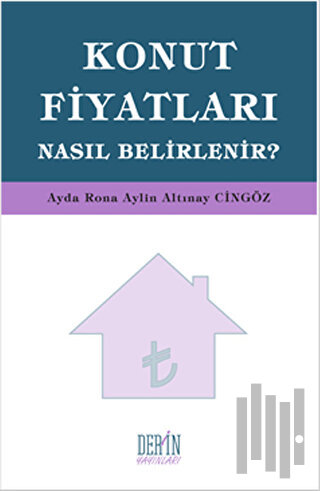 Konut Fiyatları Nasıl Belirlenir? | Kitap Ambarı