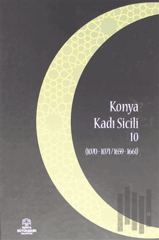 Konya Kadı Sicili 10 (Ciltli) | Kitap Ambarı