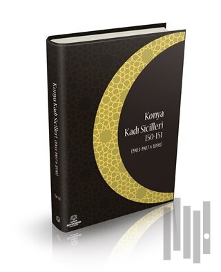 Konya Kadı Sicilleri 150-151 (Ciltli) | Kitap Ambarı