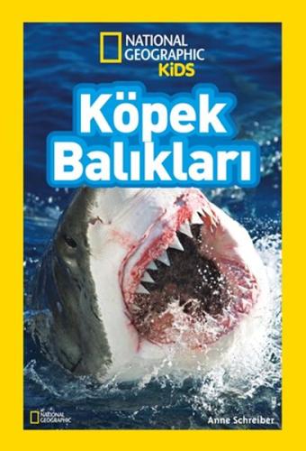 National Geographic Kids Köpek Balıkları | Kitap Ambarı