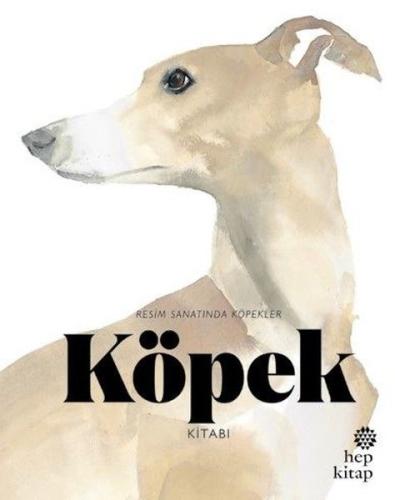 Köpek Kitabı: Resim Sanatında Köpekler | Kitap Ambarı