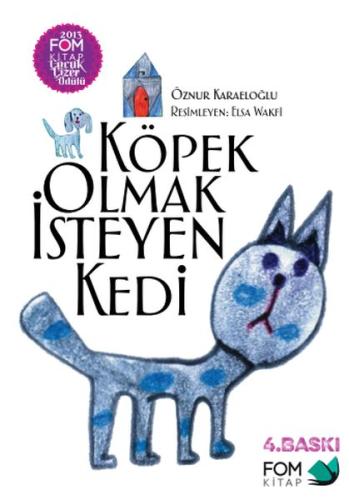 Köpek Olmak İsteyen Kedi | Kitap Ambarı