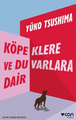 Köpeklere ve Duvarlara Dair | Kitap Ambarı